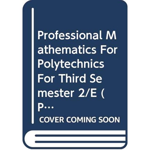 Professional Mathematics For Polytechnics For...