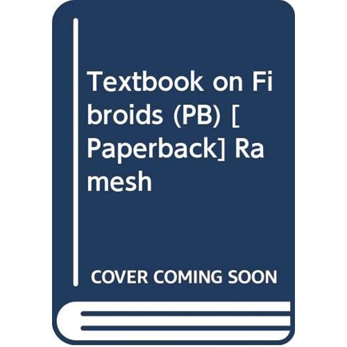 Textbook On Fibroids (Pb 2018) 