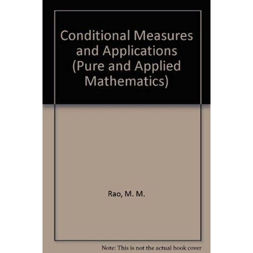 Conditional Measures And Applications 