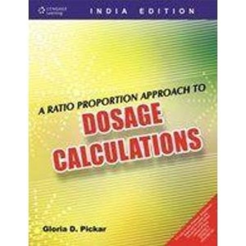 A Ratio Proportion Approach To Dosage Calcula...