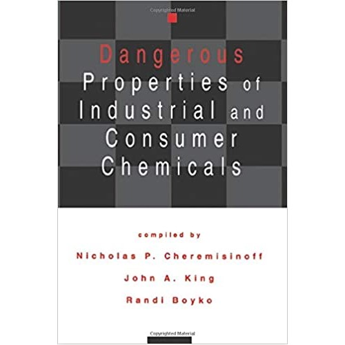 Dangerous Properties Of Industrial And Consum...