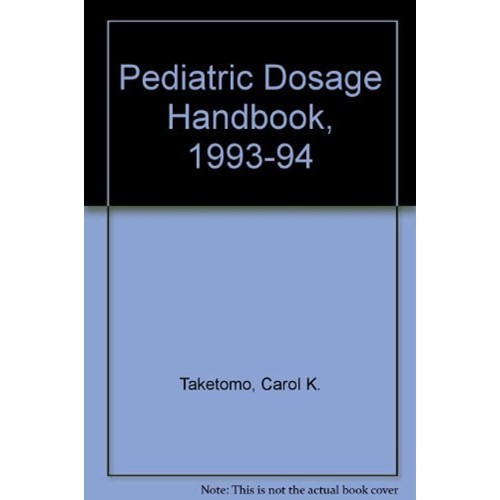 Pediatric Dosage Handbook, 2E 