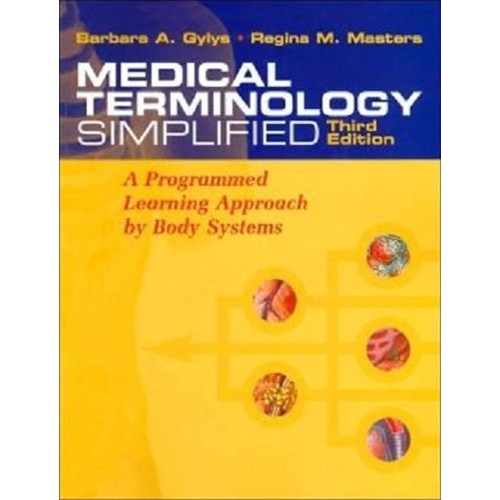 Medical Terminology Simplified 3Ed (Hb 2005)