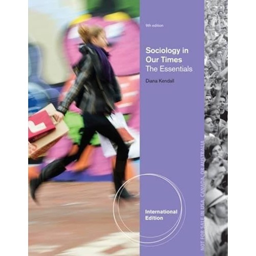 Sociology In Our Times The Essentials 9Ed (Ie...