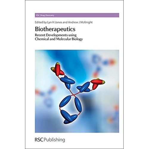 Biotherapeutics Recent Developments Using Che...