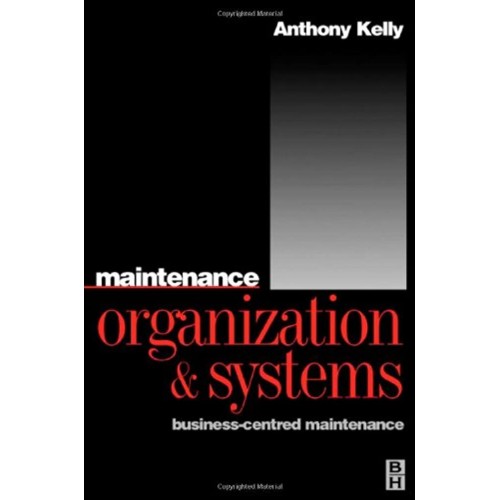 Maintenance Organization & Systems: Business-...