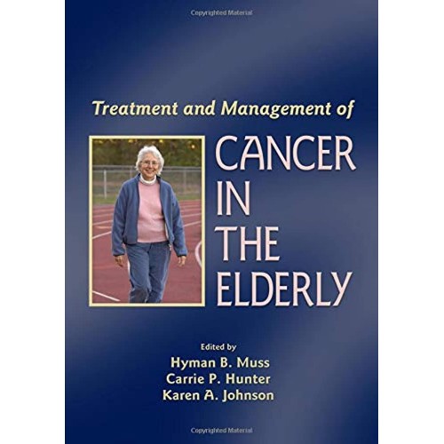 Treatment And Management Of Cancer In The Eld...