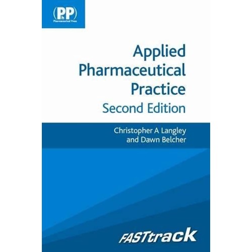 Applied Pharmaceutical Practice 2Ed; Fast Tra...