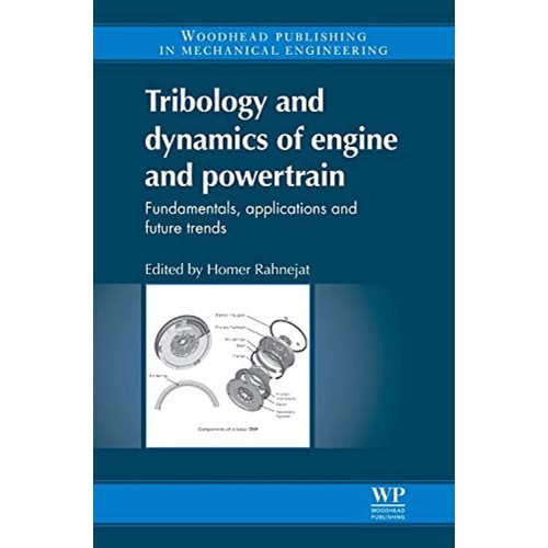 Tribology And Dynamics Of Engine And Powertra...