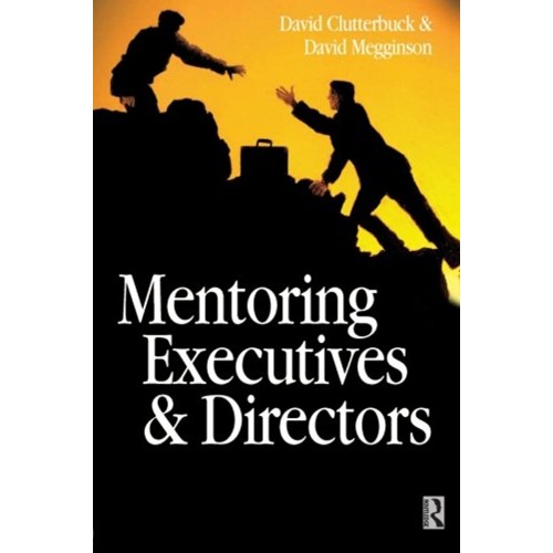 Mentoring Executives And Directors (Pb 1999)