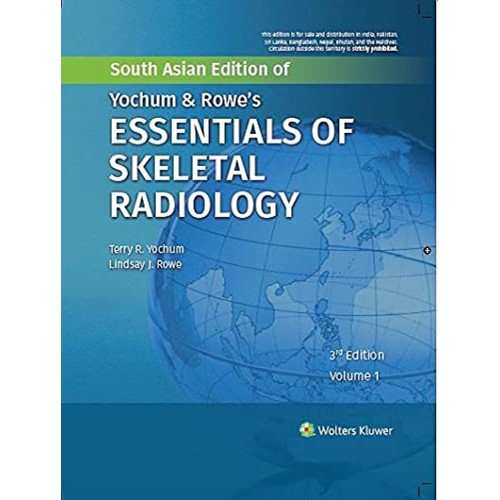 Yochum And Rowes Essentials Of Skeletal Radio...