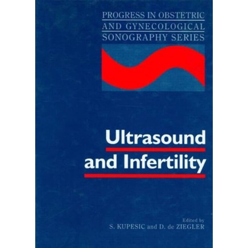 Ultrasound And Infertility (Progress In Obste...