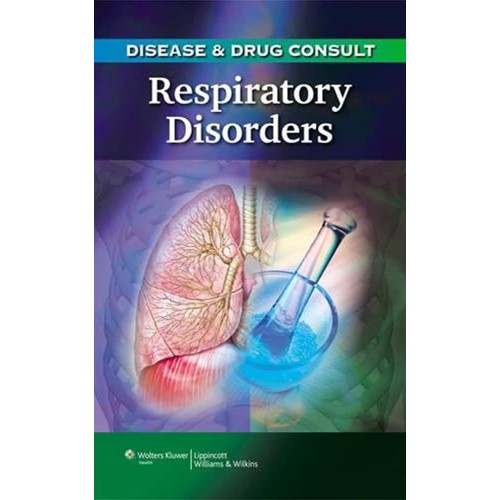 Disease & Drug Consult Respiratory Disorders ...