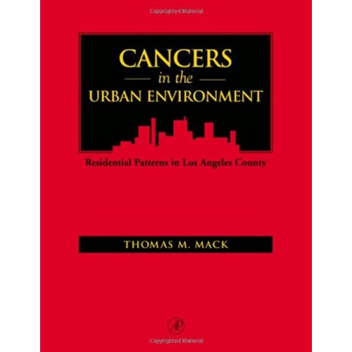 Cancers In The Urban Environment 