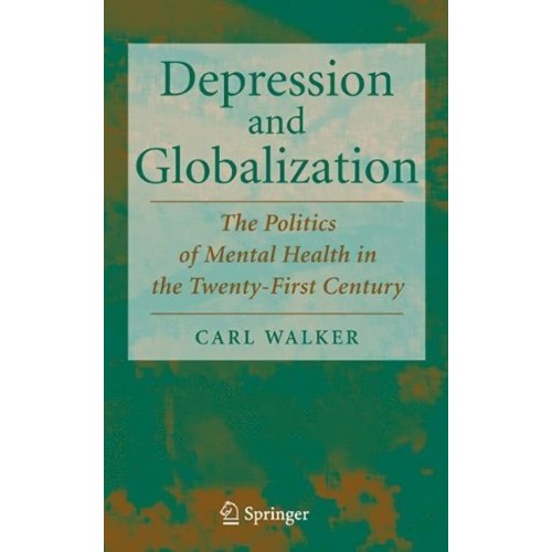 Depression And Globalization (Hb 2007)