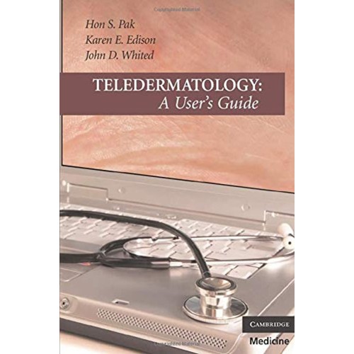 Teledermatology A User'S Guide (Pb 2008) 