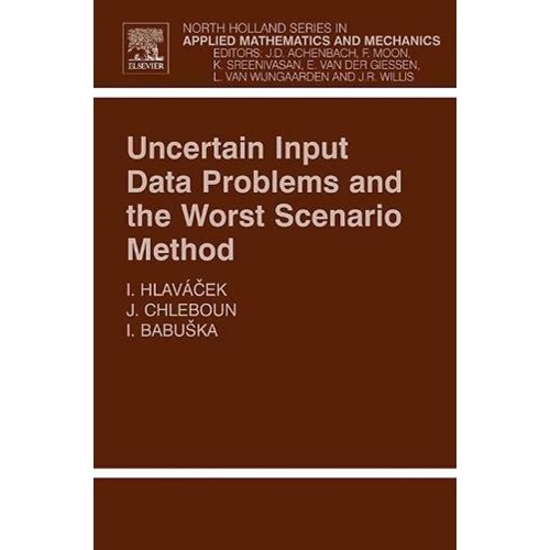 Uncertain Input Data Problems And The Worst S...