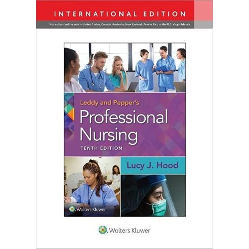 Leddy And Peppers Professional Nursing 10Ed (...