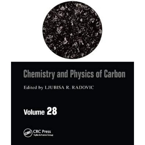 Chemistry And Physics Of Carbon Vol 28 (Hb 20...