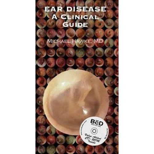 Ear Disease - A Clinical Guide 