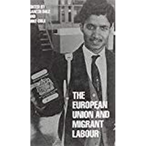 The European Union And Migrant Labour (Pb 199...