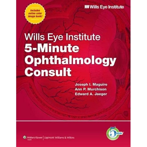 Wills Eye Institute 5 Minute Ophthalmology Co...