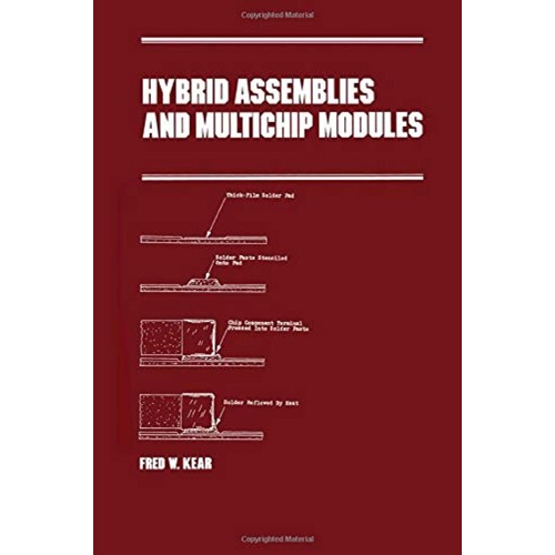 Hybrid Assemblies And Multichip Modules (Hb 1...