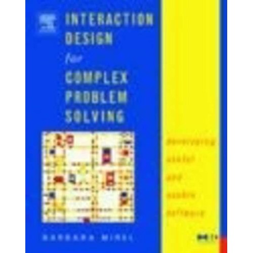 Interaction Design For Complex Problem Solvin...