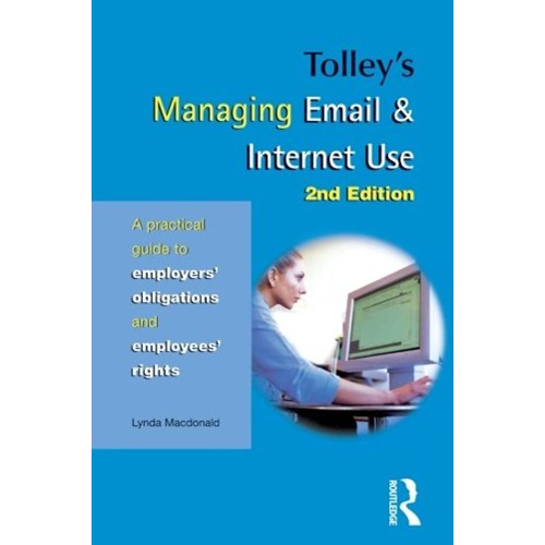 Tolley'S Managing Email & Internet Use, 2/E 