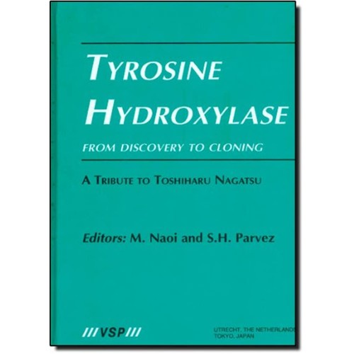 Tyrosine Hydroxylase: From Discovery To Cloni...