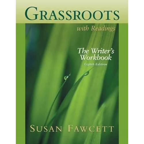 Grassroots With  Readings 8E: The Writer.S Wo...