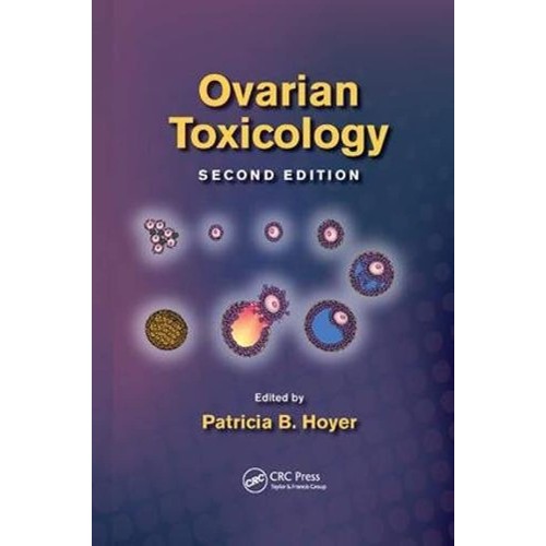 Ovarian Toxicology 2Ed (Pb 2017) 