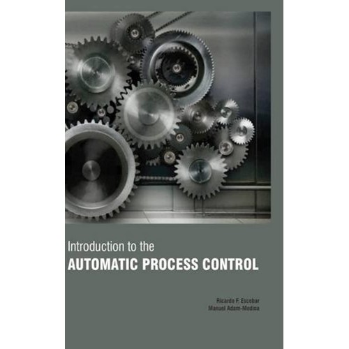 Introduction To The Automatic Process Control...