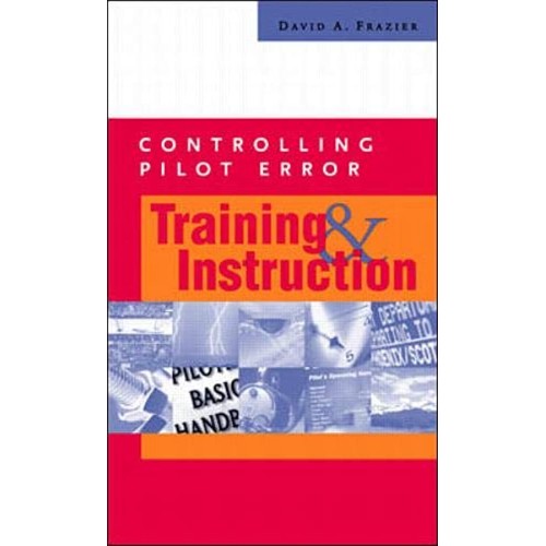 Controlling Pilot Error Training And Instruct...