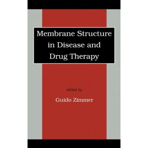 Membrane Structure In Disease And Drug Therap...