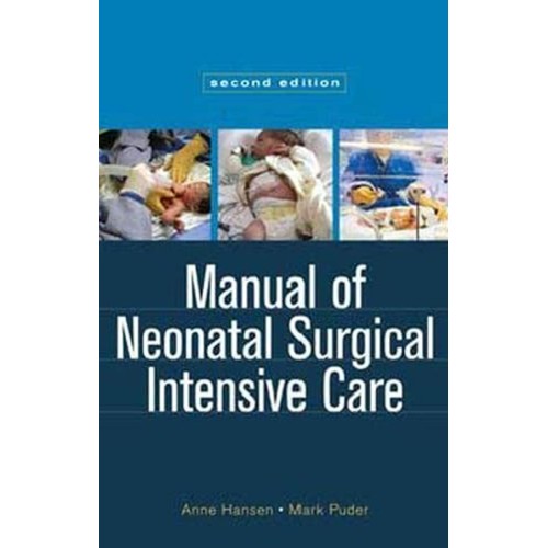 Manual Of Neonatal Surgical Intensive Care, 2...