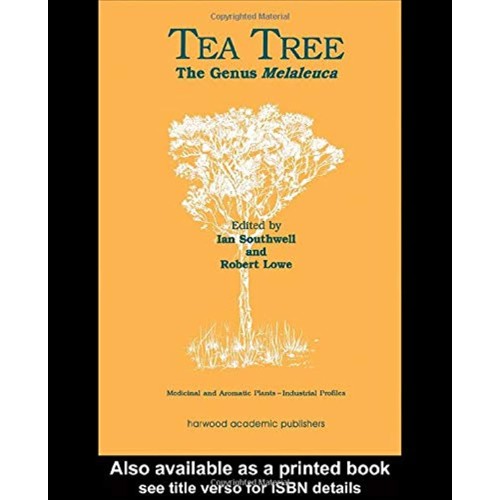 Tea Tree The Genus Melaleuca (Hb 2012) Medici...