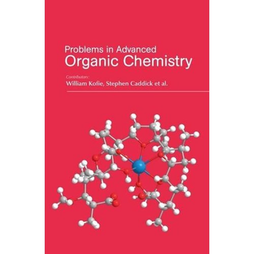 Problems In Advanced Organic Chemistry (Hb 20...