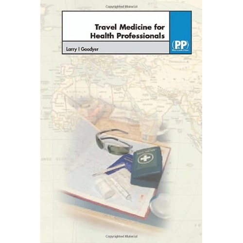 Travel Medicine For Health Professionals (Pb)...