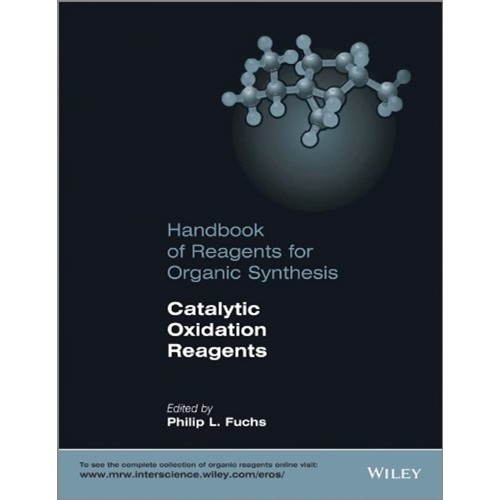 Handbook Of Reagents For Organic Synthesis: C...