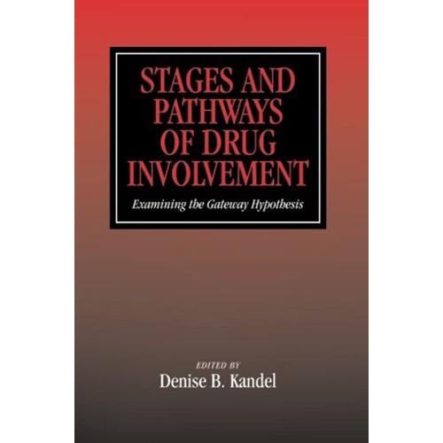 Stages And Pathways Of Drug Involvement Exami...