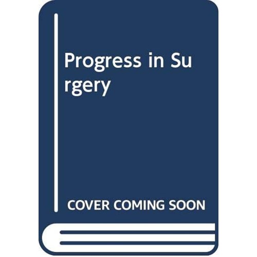 Progress In Surgery, Vol-1 