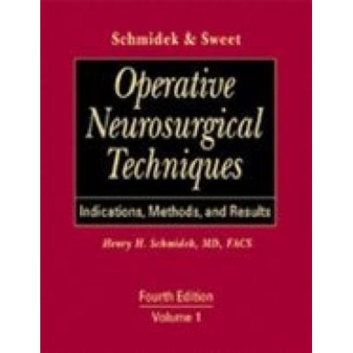 Schmidek And Sweet Operative Neurosurgicaltec...