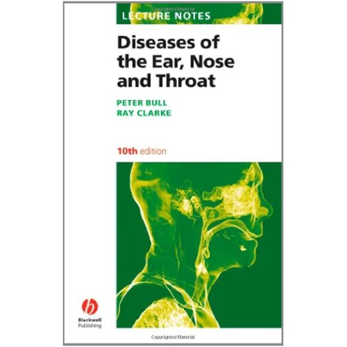 Lecture Notes Diseases Of The Ear, Nose And T...