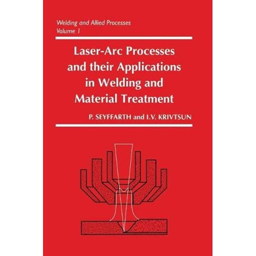 Laser Arc Processes & Their Applications In W...