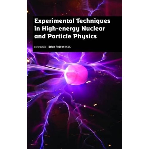 Experimental Techniques In High Energy Nuclea...