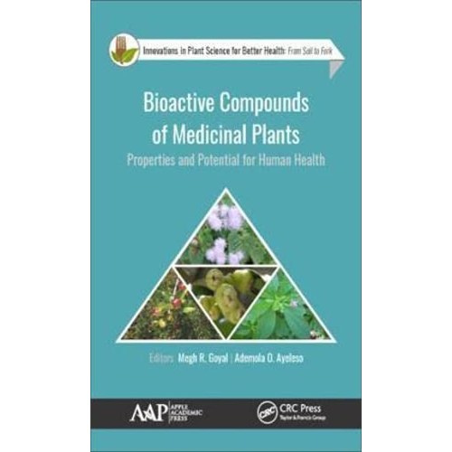 Bioactive Compounds Of Medicinal Plants Prope...