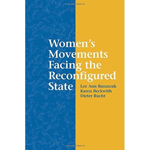 Women'S Movements Facing The Reconfigured Sta...