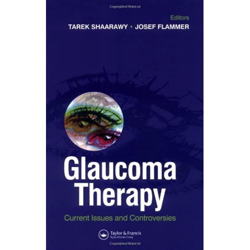 Glaucoma Therapy: Current Issues And Controve...