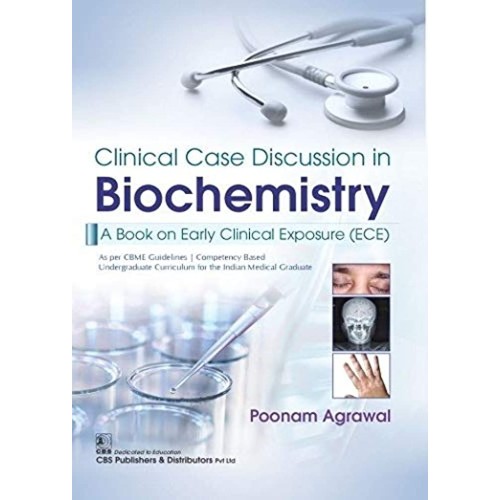 Clinical Case Discussion In Biochemistry (Pb ...